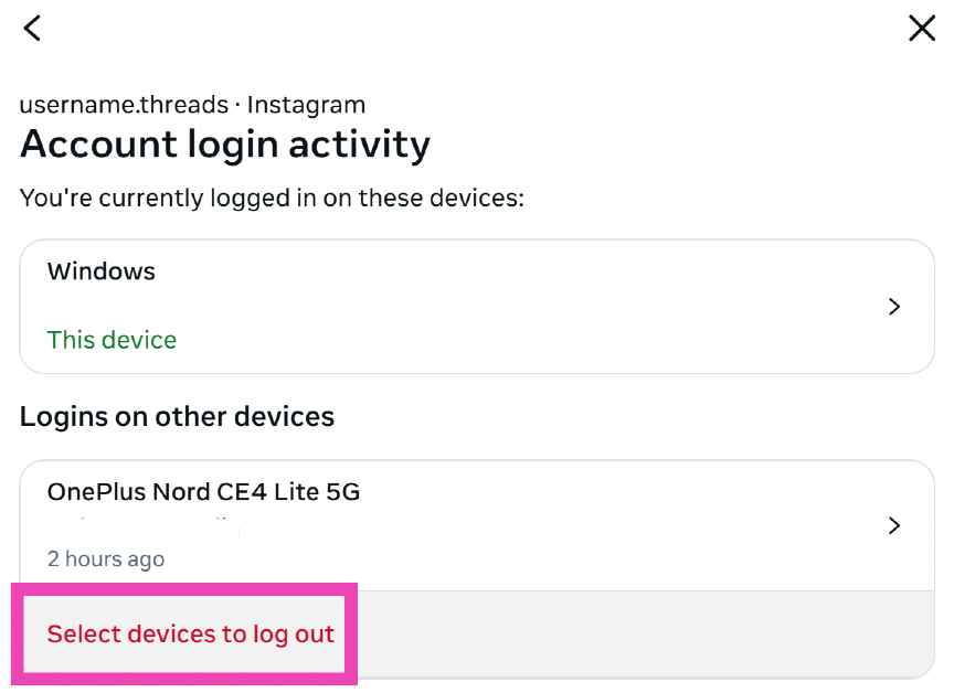 Step 6: Click on ‘Select devices to log out’. How to log out of Instagram on all devices?