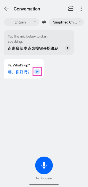 Step 5: Hit the play icon next to the translated message to play it out loud.