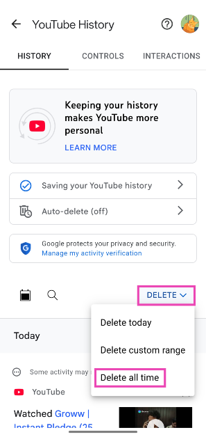 Step 5: Hit the Delete option and select Delete all time. 