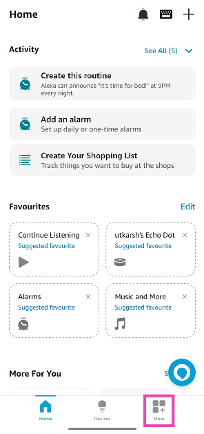 Step 1: Launch the Amazon Alexa app and switch to the More tab.