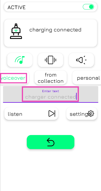 Step 6: Hit Voiceover and enter a phrase. This phrase will be played whenever you connect the charger. How to change the charging sound of an Android phone?