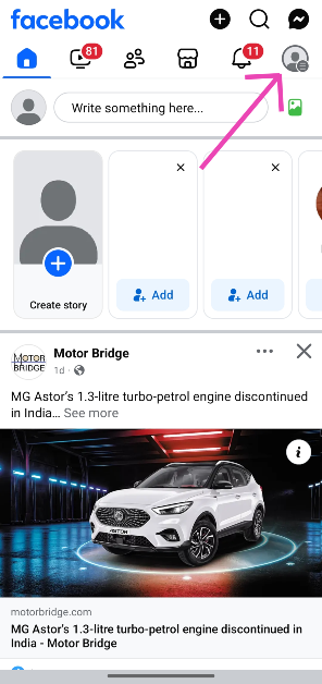Step 1: Launch the Facebook app on your Android phone and hit your profile picture in the top right corner of the screen.