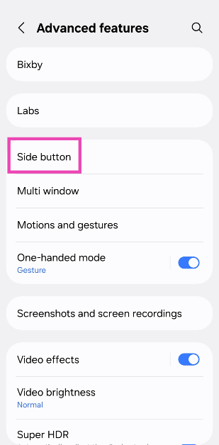 Step 3: Tap on Side button. How to replace Google Gemini Assistant with Bixby on One UI 7?