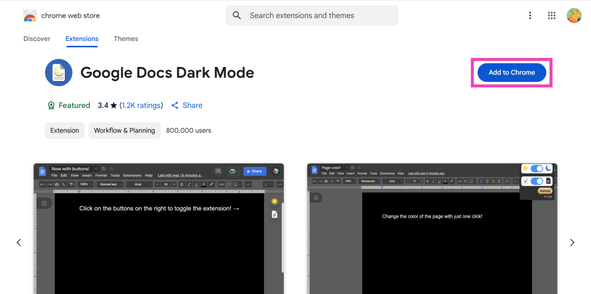 Step 1: Go to the Chrome Web Store and install the Google Docs Dark Mode extension.