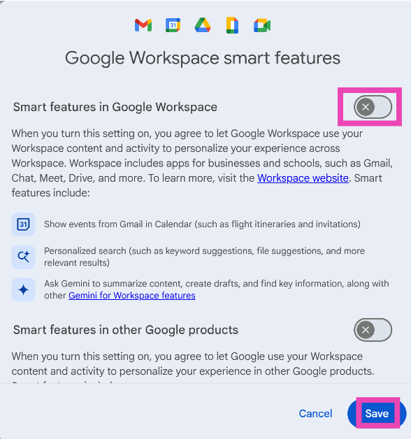 Step 4: Turn off the toggle switch next to Smart features in Google Workspace.