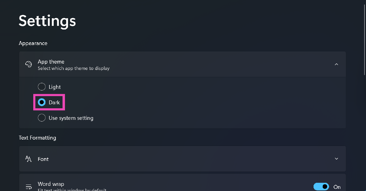 Step 3: Select Dark. Top 5 Ways to Enable Dark Mode in Notepad on Windows 10/11?