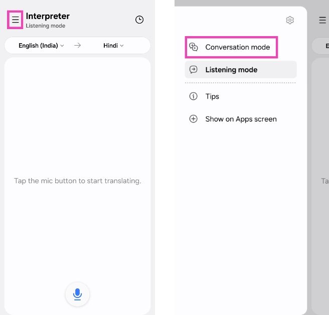 Step 3: Hit the hamburger menu and choose between Conversation Mode or Listener Mode. The former is ideal for 2-person conversations.