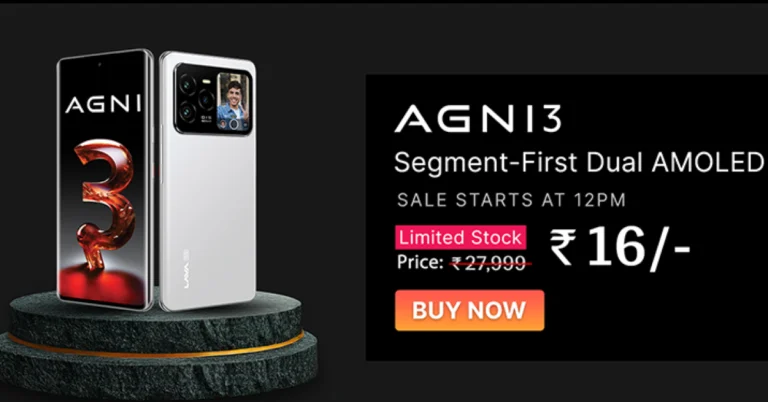 Lava announced Rs 16 steal deals on Agni 3 5G and Prowatch V1