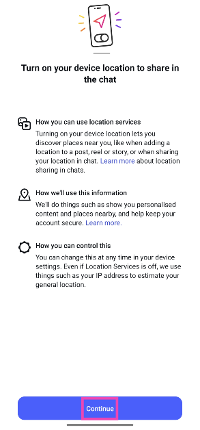 Step 6: Tap on Continue. share live location on instagram