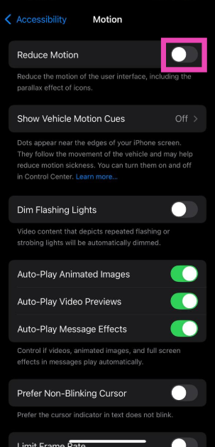 Step 3: Turn off the toggle switch next to Reduce Motion.