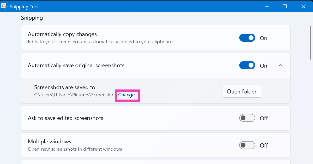 Step 4: Click on the Change option next to ‘Screenshots are saved to’. How to change Snipping Tool’s save location on Windows 11?
