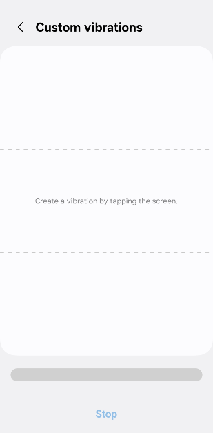 Step 5: Tap the screen to create a vibration pattern.