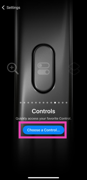 Step 3: Tap on Choose a Control.