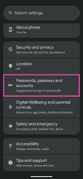 Step 1: Go to Settings and tap on Passwords, passkeys, and accounts.