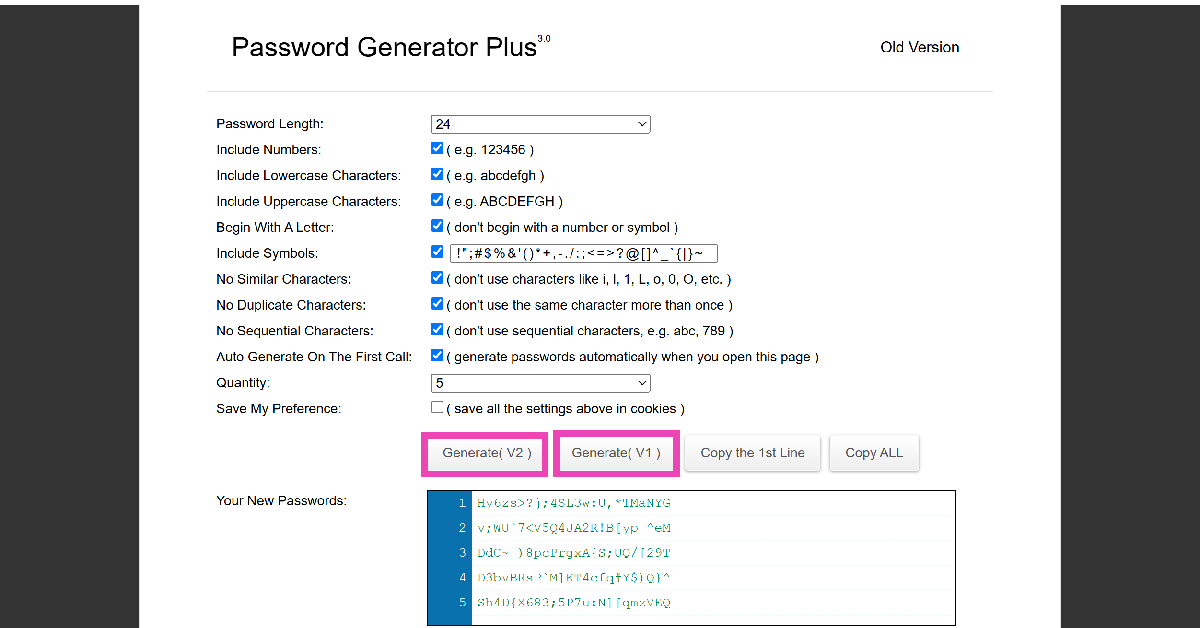 Step 3: Hit Generate (V2) or (V1) and copy your passwords from the box. How to create a strong password? Top examples of strong passwords