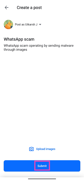 Step 4: Enter a title for the post and a short description of how the post operates. You can choose to add images that are relevant to the post, although they aren’t necessary to create the post. How to use the ‘Scamfeed’ feature in TrueCaller