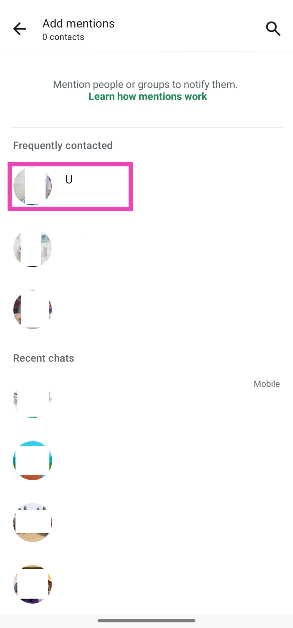 Step 6: Choose a WhatsApp contact. How to tag someone in your WhatsApp status