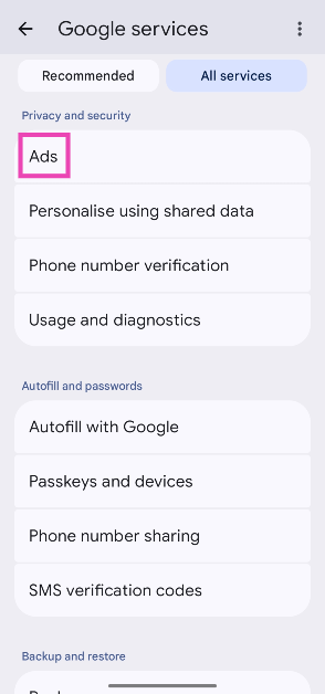 Step 3: Scroll down and select Ads. 6 ways to prevent app tracking on Android