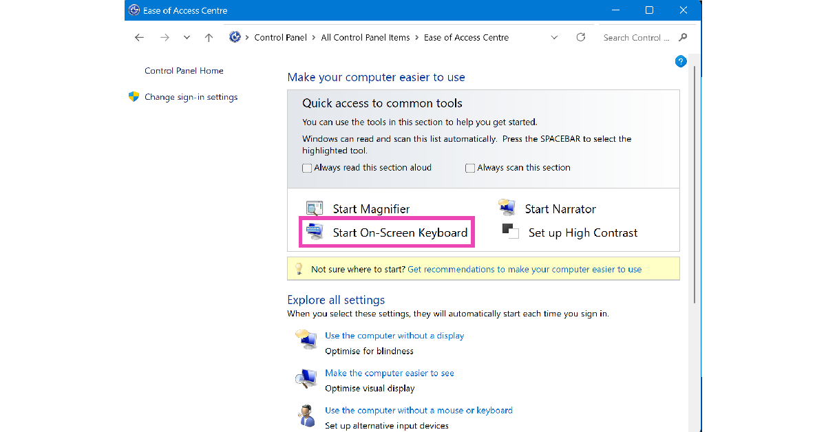 Step 3: Click on Start On-Screen Keyboard.