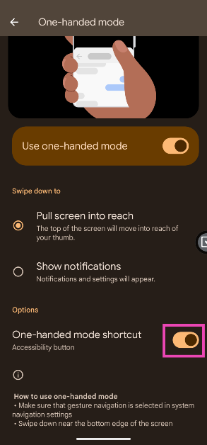Step 2: Turn on the toggle switch next to One-handed mode shortcut.