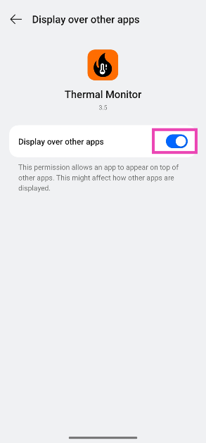 Step 3: Go to Settings and allow Thermal Monitor to display over other apps. How to check the internal temperature of an Android phone