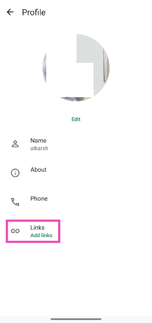 Step 5: Tap on Links. How to add an Instagram link to your WhatsApp bio