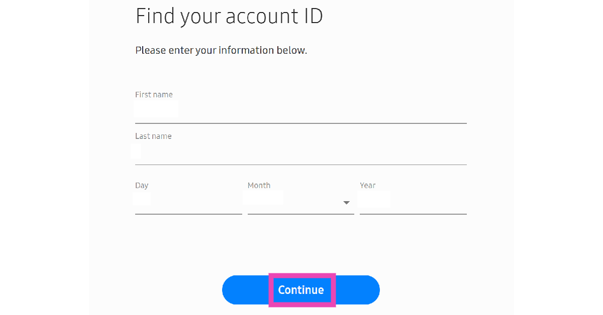 Step 3: Enter your first name, last name, and date of birth. Hit Continue.
