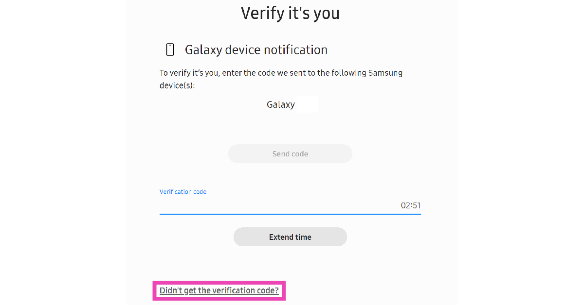Step 7: A verification code will be sent to your Samsung device. If you no longer use the device, click on ‘Didn’t get verification code?’ Samsung to delete inactive accounts on July 31: Here’s how you can save yours