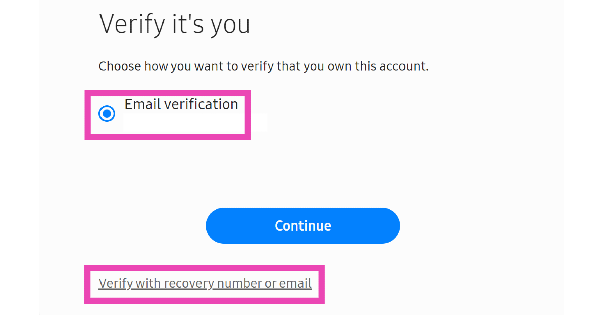 Step 8: Choose whether you want to verify your identity with your recovery number or email. For this example, we’re choosing phone number.