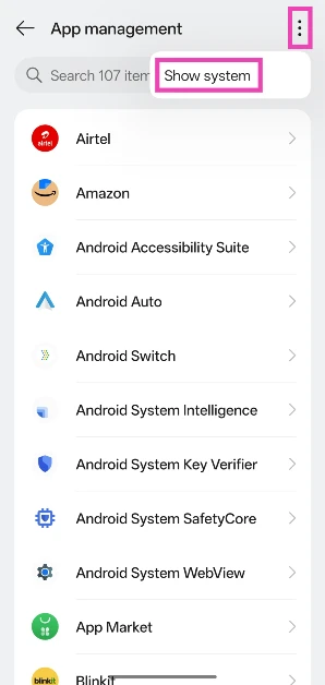 Step 3: Hit the ellipses and select Show system.