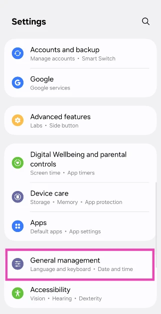 Step 1: Go to Settings and select General management. 10 ways to fix the ‘Not Registered on Network’ error on Samsung Galaxy phones
