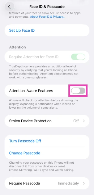 Step 3: Turn the toggle bar off for Attention-Aware Features.
