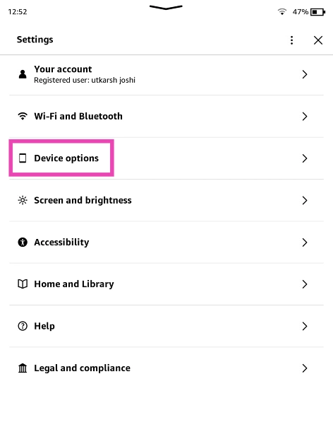 Step 4: Tap on Device options. Top 3 Ways to Factory Reset an Amazon Kindle