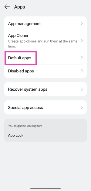 Step 2: Tap on Default apps.