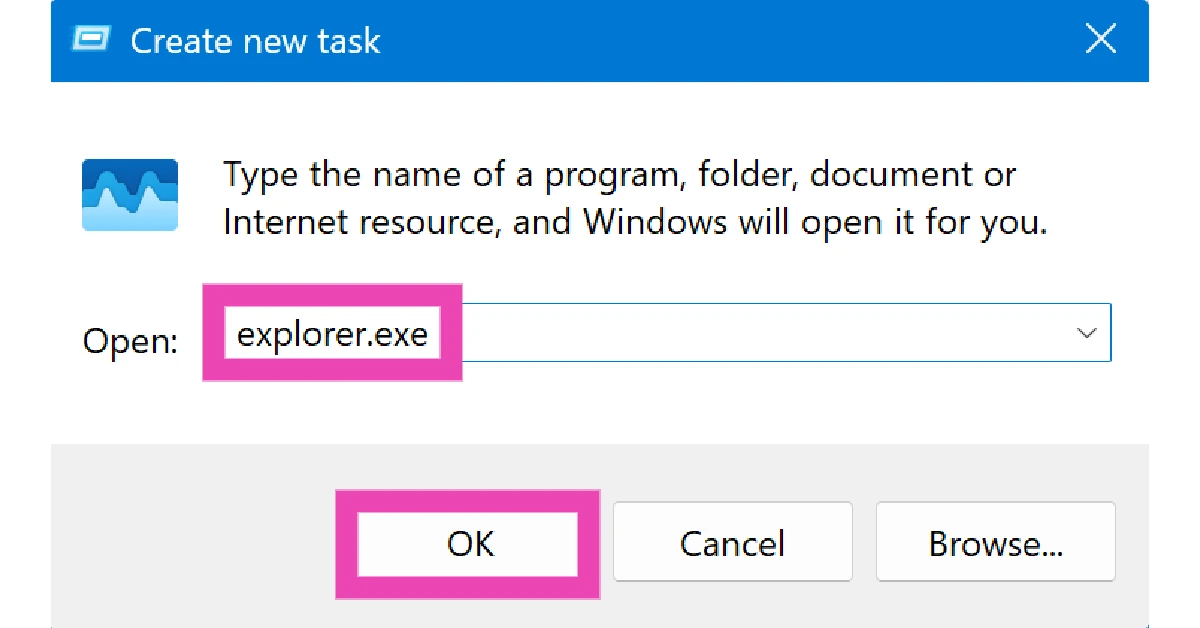 Step 3: Type explorer.exe.