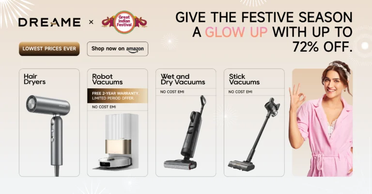 Dreame unveils Great Indian Festival deals on Robot vacuums, Stick vacuums and Grooming products