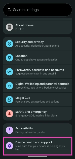 Step 1: Go to Settings and tap on Device health and support.