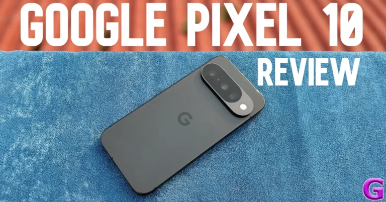 Google Pixel 10 Review: The most complete vanilla flagship?