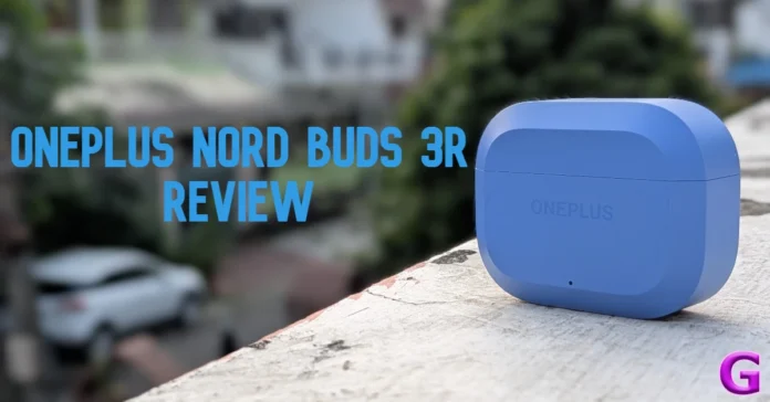 OnePlus Nord Buds 3r Review: Are these budget earbuds the best in their segment?