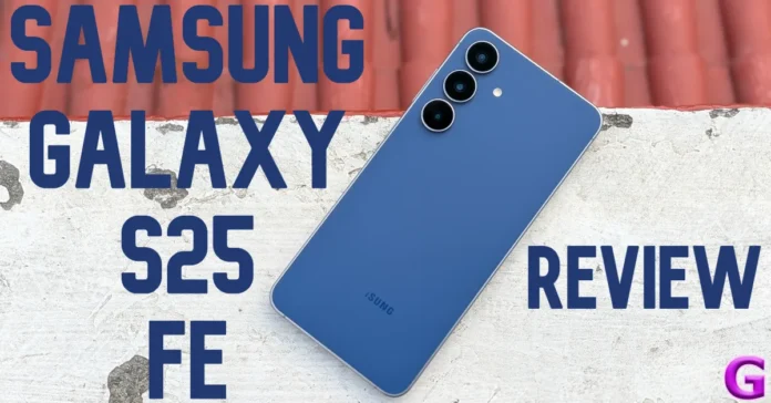 Samsung Galaxy S25 FE Review: The dark horse of 2025?