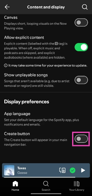 Step 5: Turn off the toggle switch next to Create button. How to remove the Create button from Spotify’s home page