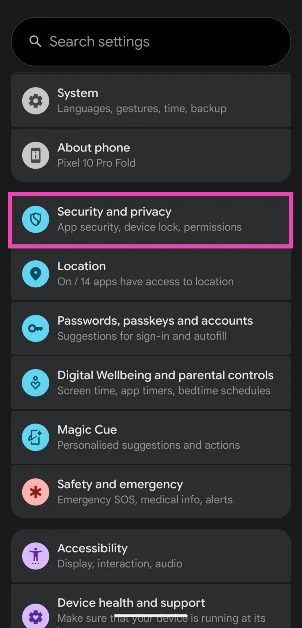 Step 2: Scroll down and select Security & Privacy.
