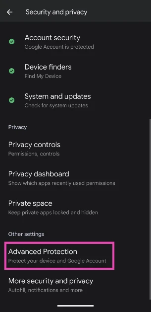 Step 3: Scroll down and tap on Advanced Protection. What is Advanced Protection in Android 16? How to enable it?