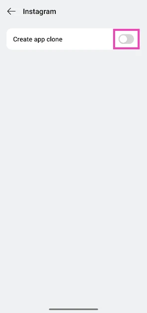 Step 4: Turn on the toggle switch next to Create app clone. Top 5 ways to view Instagram without an account