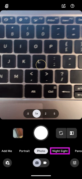 Step 2: Select Night Sight.
