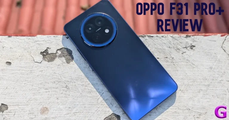 Oppo F31 Pro+ Review: Taking durability to the next level!