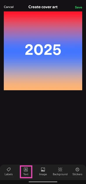 Step 5: The cover art will contain the name of your playlist by default. Tap on Text to edit it.