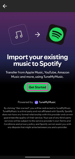 Step 5: Tap on Get Started. You will be redirected to TuneMyMusic.