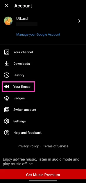 Step 3: Tap on Your Recap.