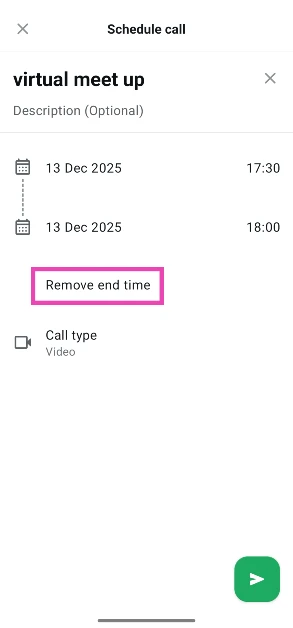 Step 6: You can choose to set up the end time as well. If you don’t have a fixed time limit, tap on Remove end time.